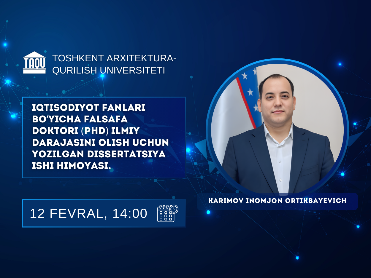 Karimov Inomjon Ortikbayevichning iqtisodiyot fanlari bo‘yicha falsafa doktori (PhD) dissertatsiya ishi himoyasi to‘g‘risida